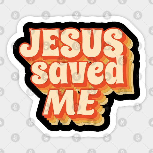 Jesus Saved Me Sticker by divinoro trendy boutique